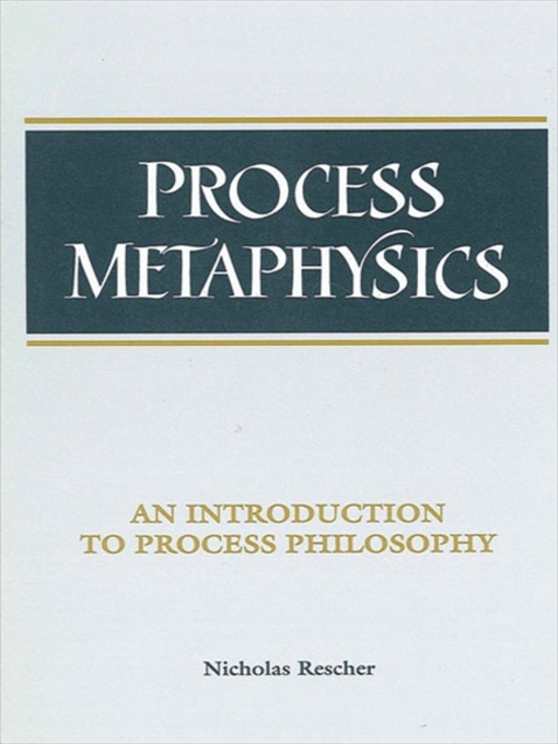 Title details for Process Metaphysics by Nicholas Rescher - Wait list
